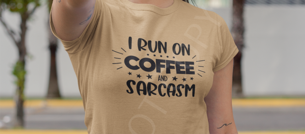 I run on coffee & sarcasm.png